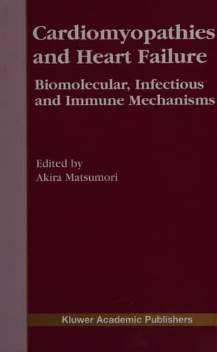 Cardiomyopathies and Heart Failure Biomolecular, Infectious and Immune Mechanisms