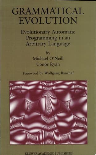 Grammatical Evolution Evolutionary Automatic Programming in an Arbitrary Language