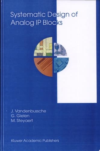 Systematic Design of Analog IP Blocks