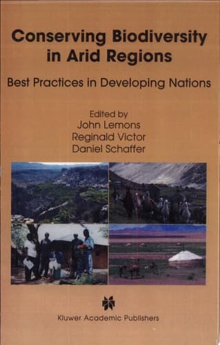 Conserving Biodiversity in Arid Regions Best Practices in Developing Nations