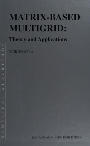 Matrix-Based Multigrid Theory and Applications