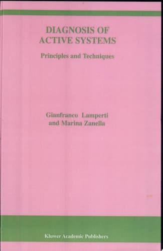 Diagnosis of Active Systems Principles and Techniques