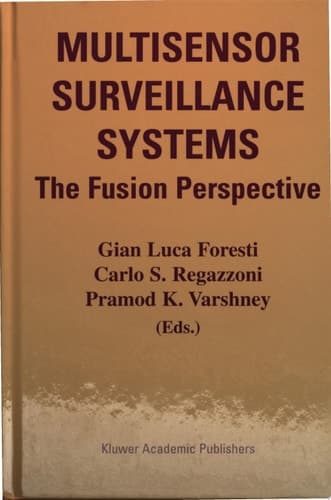 Multisensor Surveillance Systems The Fusion Perspective