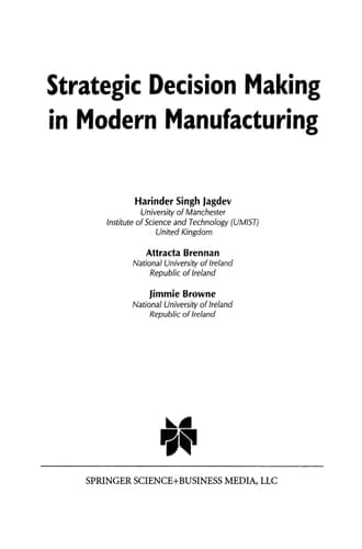 Strategic Decision Making in Modern Manufacturing