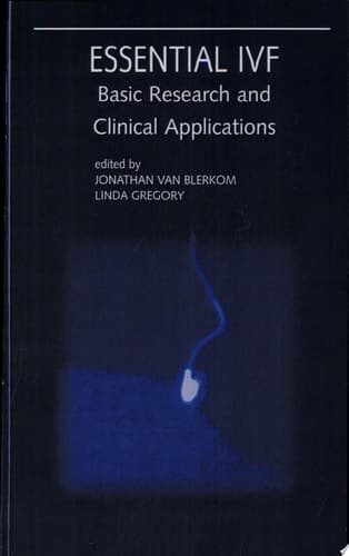 Essential IVF Basic Research and Clinical Applications