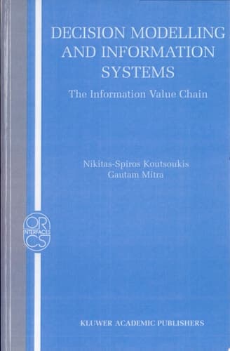 Decision Modelling and Information Systems The Information Value Chain