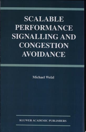 Scalable Performance Signalling and Congestion Avoidance