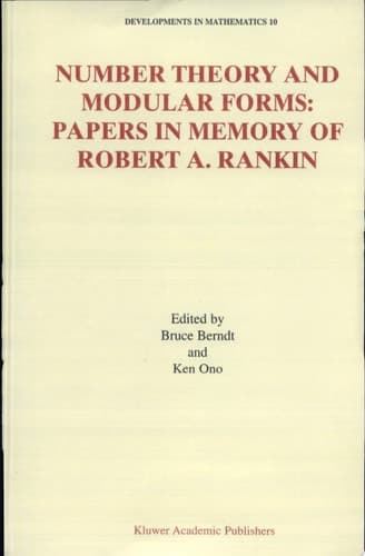 Number Theory and Modular Forms Papers in Memory of Robert A. Rankin