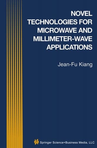 Novel Technologies for Microwave and Millimeter-Wave Applications