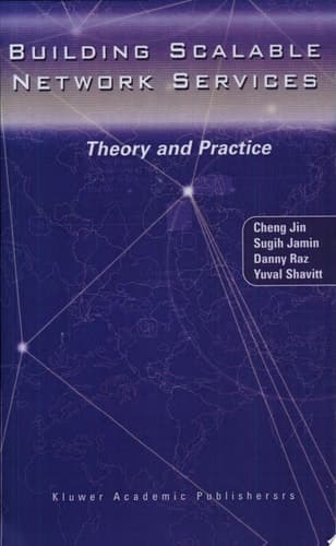 Building Scalable Network Services Theory and Practice