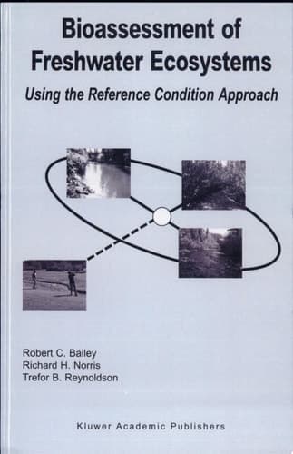 Bioassessment of Freshwater Ecosystems Using the Reference Condition Approach