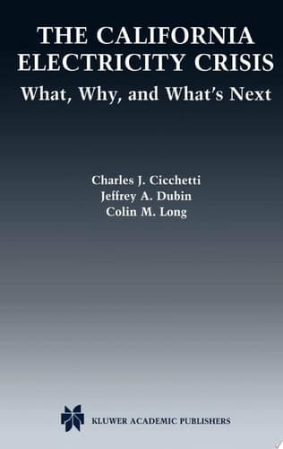 The California Electricity Crisis What, Why, and What’s Next