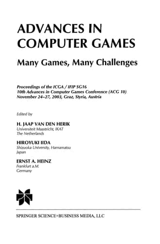 Advances in Computer Games Many Games, Many Challenges