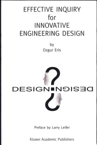 Effective Inquiry for Innovative Engineering Design
