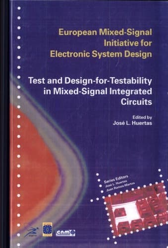 Test and Design-for-Testability in Mixed-Signal Integrated Circuits