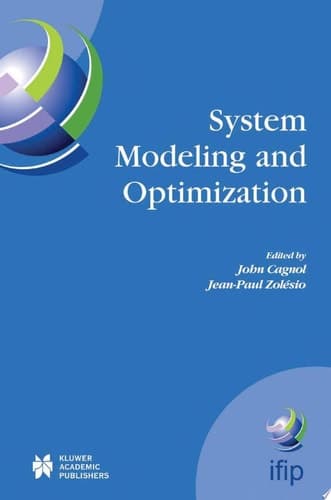 System Modeling and Optimization Proceedings of the 21st IFIP TC7 Conference held in July 21st - 25th, 2003, Sophia Antipolis, France