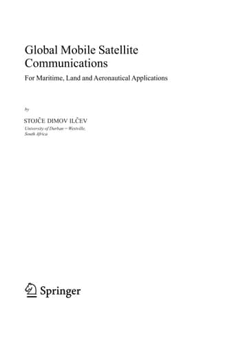 Global Mobile Satellite Communications For Maritime, Land and Aeronautical Applications