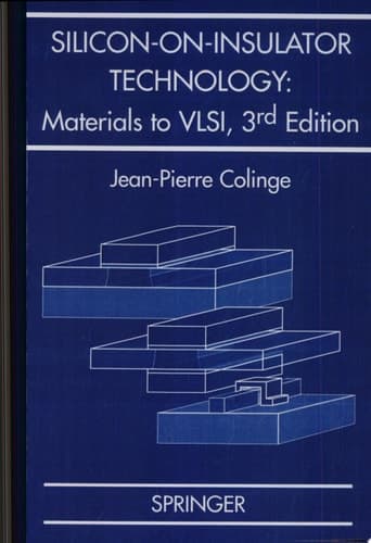 Silicon-on-Insulator Technology: Materials to VLSI Materials to Vlsi