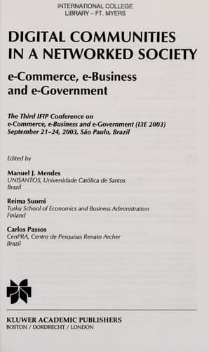 Digital Communities in a Networked Society e-Commerce, e-Business and e-Government