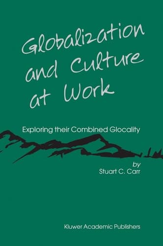 Globalization and Culture at Work: Exploring their Combined Glocality (Advanced Studies in Theoretical & Applied Econometrics)