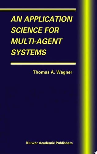 An Application Science for Multi-Agent Systems
