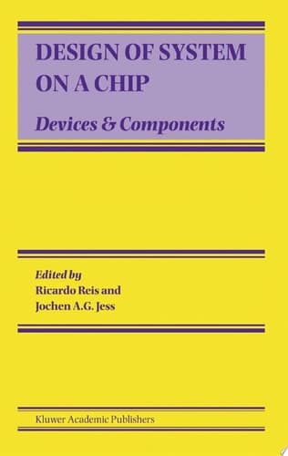 Design of System on a Chip Devices and Components