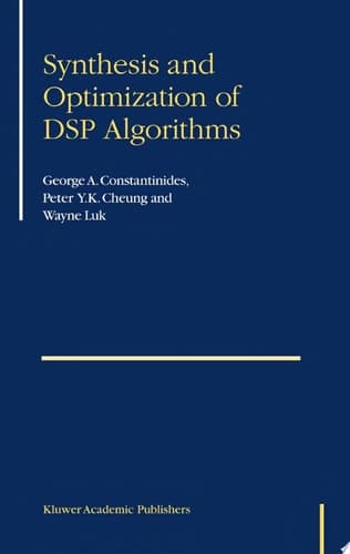 Synthesis and Optimization of DSP Algorithms