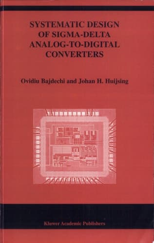 Systematic Design of Sigma-Delta Analog-to-Digital Converters