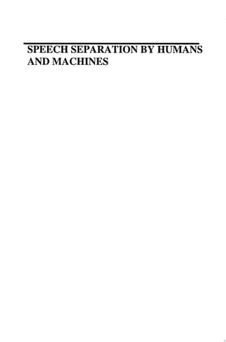 Speech Separation by Humans and Machines