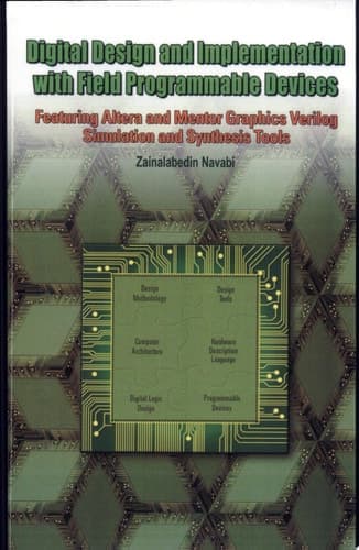 Digital Design and Implementation with Field Programmable Devices