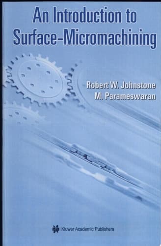 An Introduction to Surface-Micromachining