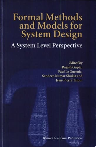 Formal Methods and Models for System Design A System Level Perspective