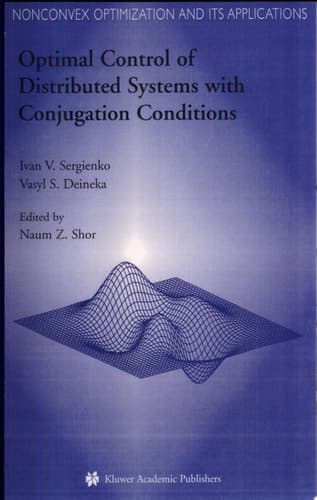 Optimal Control of Distributed Systems with Conjugation Conditions