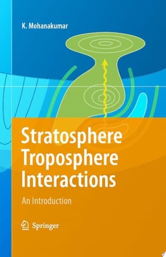 Stratosphere Troposphere Interactions An Introduction