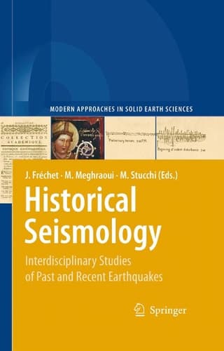 Historical Seismology Interdisciplinary Studies of Past and Recent Earthquakes
