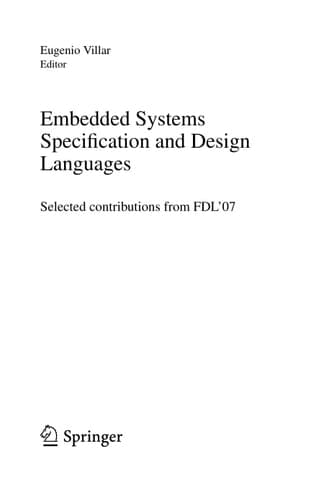 Embedded Systems Specification and Design Languages Selected Contributions from FDL’07