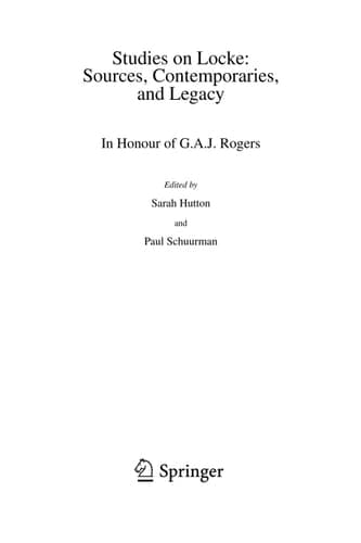 Studies on Locke: Sources, Contemporaries, and Legacy In Honour of G.A.J. Rogers