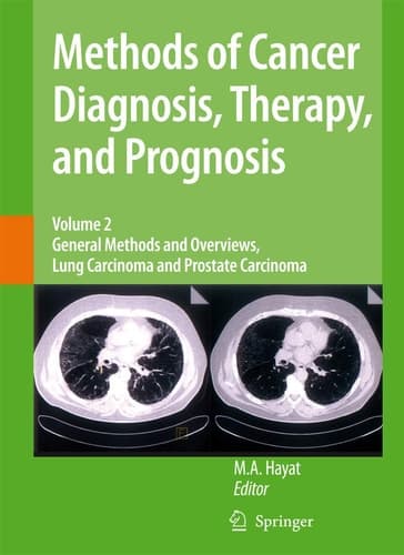 Methods of Cancer Diagnosis, Therapy and Prognosis General Methods and Overviews, Lung Carcinoma and Prostate Carcinoma