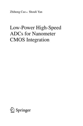 Low-Power High-Speed ADCs for Nanometer CMOS Integration