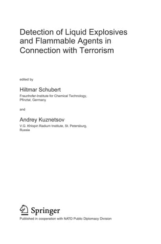 Detection of Liquid Explosives and Flammable Agents in Connection with Terrorism (NATO Science for Peace and Security Series B: Physics and Biophysics)