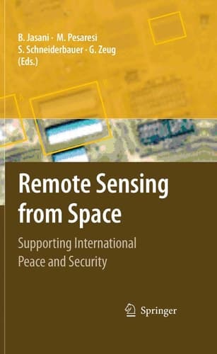 Remote Sensing from Space Supporting International Peace and Security