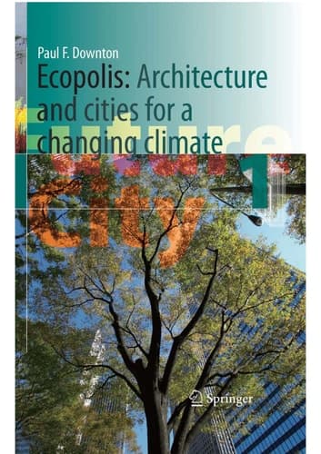 Ecopolis Architecture and Cities for a Changing Climate