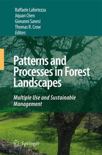Patterns and Processes in Forest Landscapes Multiple Use and Sustainable Management