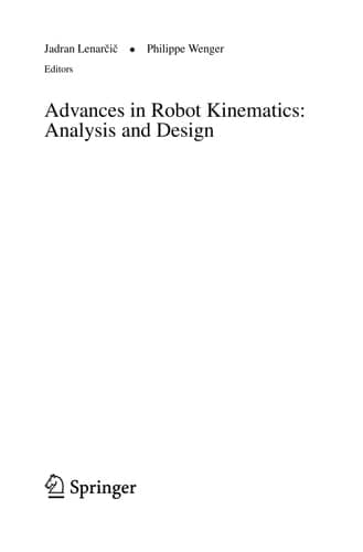 Advances in Robot Kinematics: Analysis and Design
