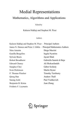 Medial Representations Mathematics, Algorithms and Applications