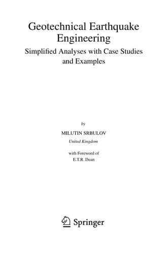 Geotechnical Earthquake Engineering: Simplified Analyses with Case Studies and Examples (Geotechnical, Geological and Earthquake Engineering, 9)