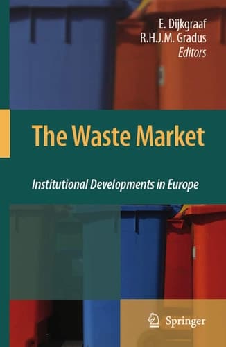 The Waste Market Institutional Developments in Europe