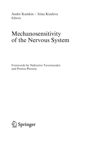 Mechanosensitivity of the Nervous System