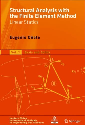 Structural Analysis with the Finite Element Method. Linear Statics Volume 2: Beams, Plates and Shells