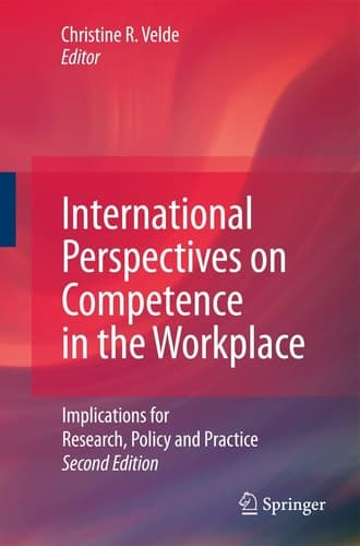 International Perspectives on Competence in the Workplace Implications for Research, Policy and Practice